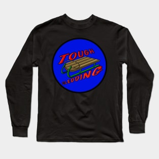 Tough Sledding Long Sleeve T-Shirt